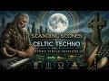ETHEREAL CELTIC TECHNO ✨ Mystical Soundscape & Deep Basslines