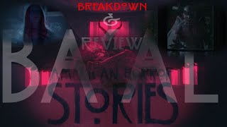 AHStories: Ba’al - Breakdown & Review @DeadassSerious