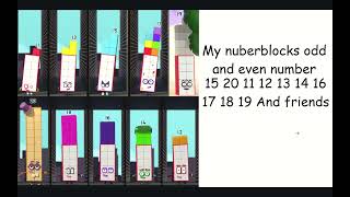 My nuberblocks odd and even number 15 20 And The Family teen number 11 12 13 14 16 17 18 19