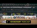 The good and bad of daytona sx  kickstart podcast