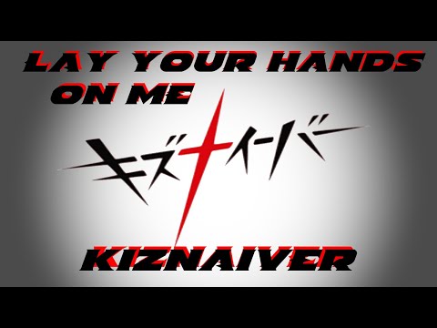 ╗Nightcore╚ Kiznaiver - Lay Your Hands On Me by Boom Boom Satellites
