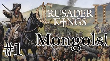 Crusader Kings II: The Old gods - Mongols episode 1