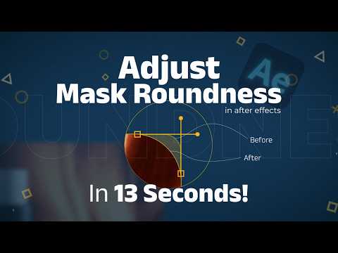 How to Adjust Mask Roundness in After Effects 2026 | Create Perfect Rounded Masks