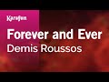 Forever and ever  demis roussos  karaoke version  karafun