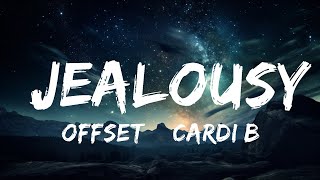 Offset & Cardi B - JEALOUSY (Lyrics)  |  30 Mins. Top Vibe music
