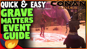 2 MINUTE GRAVE MATTERS EVENT GUIDE #Shorts | Conan Exiles |