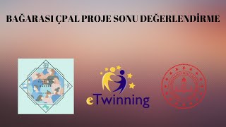 Bağarası Çpal Proje Sonu Değerlendirmesi