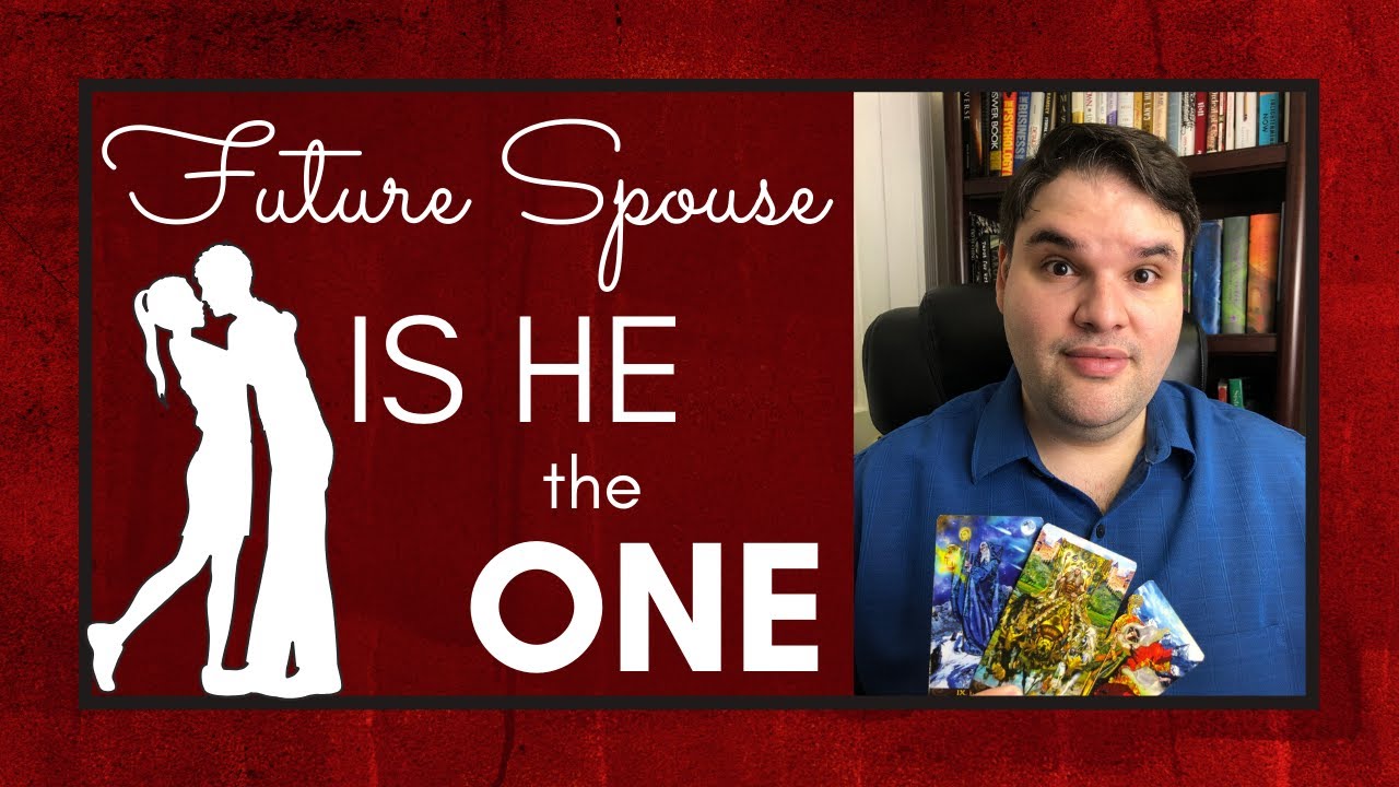 Pick a Card 💖 Is He the One? Your Future Spouse? 💕 Love Tarot for Future Husband, Crush, Soulmate