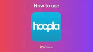 How to Use Libby and Hoopla With Your Library Card