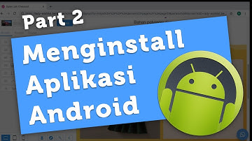 Aplikasi Android (Part 2) - Menginstall Aplikasi ke Smartphone - Berdu.id