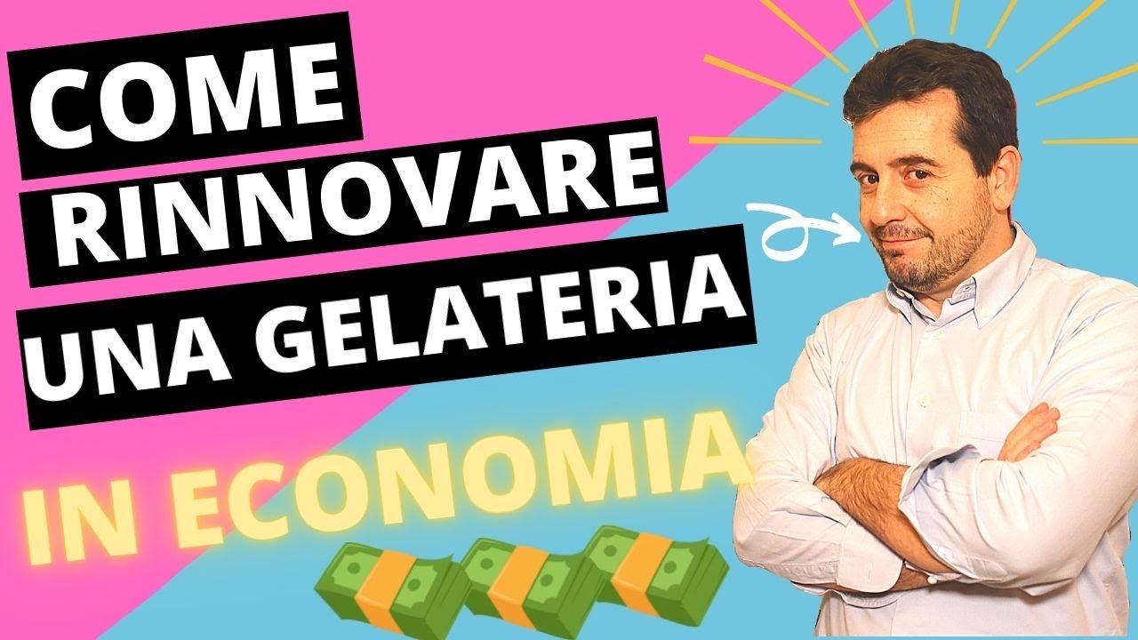 RINNOVARE UNA GELATERIA IN ECONOMIA