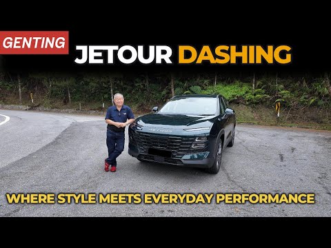 Jetour Dashing 1.5 Turbo finally put to the test on Genting | YS Khong Driving