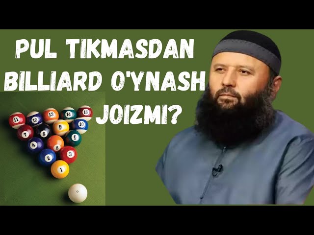 BILLIARD O'YNASH JOIZMI?-(Shayx Sodiq Samarqandiy) class=