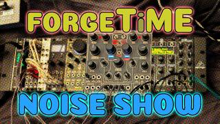 Noise Show  - VHIKK X FORGE TME - All Algorithms