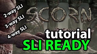 How to enable SLI in Scorn PC game | How to run Scorn on older gaming PC | SLI tutorial | Scorn SLI