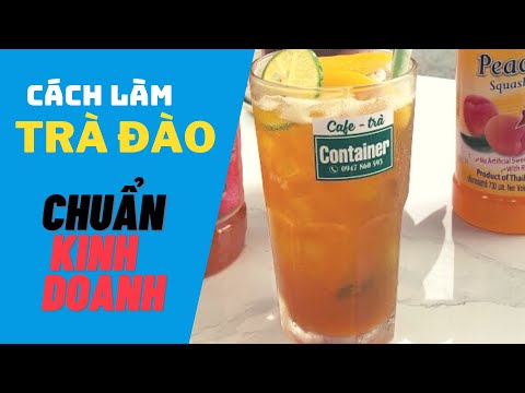 Video Cách làm trà đào /chuẩn vị kinh doanh - youtube