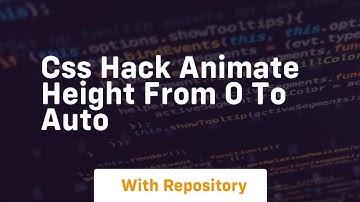 css hack animate height from 0 to auto