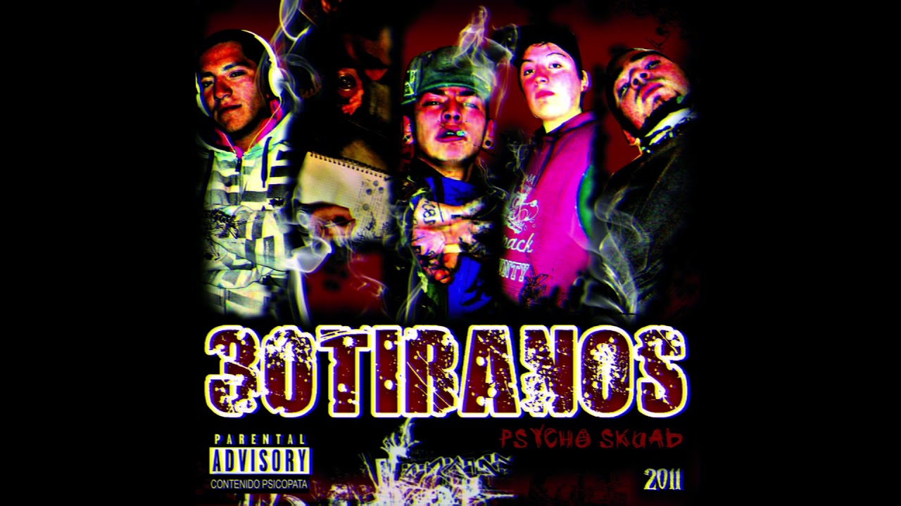 15 LIBRE EXPRESION- 30TIRANOS 2011 PSYCHO SKUAD.