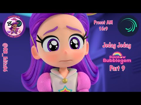[Preset Alight Motion 16:9] Jedag Jedug Rainbow Bubblegem Part 9 (1080p 60) 🌈
