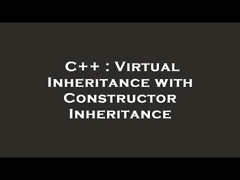 C++ : Virtual Inheritance with Constructor Inheritance