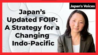 Japan’s Updated FOIP: A Strategy for a Changing Indo-Pacific