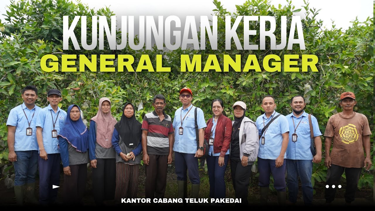 Kunjungan Kerja General Manager Di Kantor Cabang Teluk Pakedai