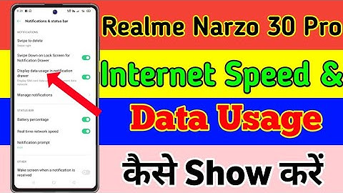 Realme Narzo 30 Pro Real Time Network Speed || Realme Narzo 30 Pro Data Usage Notification Show