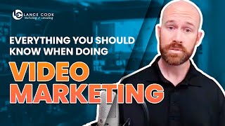 Everything You Should Know When Doing Video Marketing