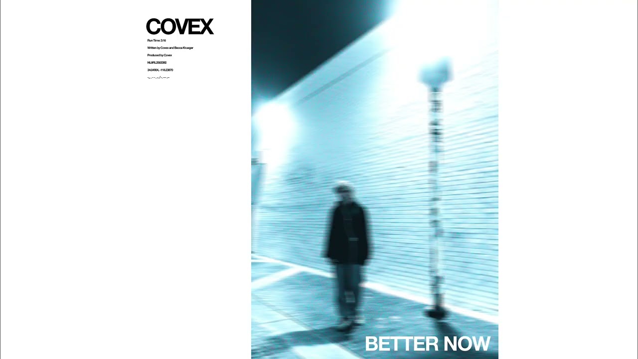 Covex - Better Now