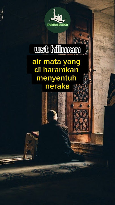 ceramah singkat | air mata yang di haramkan sentuh neraka#shortvideo #ceramah 30 detik