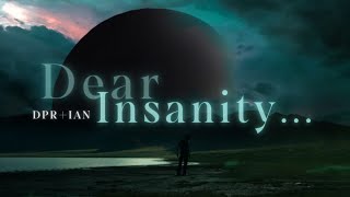 【英繁中字 Vis】Dear Insanity... (DPR IAN – Famous Last Words, Welcome To The Other Side)