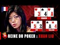 La reine xuan liu trs aggro aux tables   pokerstars en franais