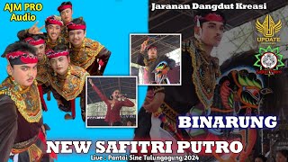 NEW SAFITRI PUTRO - Sang Pelopor Jaranan Dangdut Kreasi ( BINARUNG ) •Live Pantai Sine Tulungagung