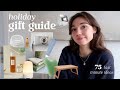 75 lastminute holiday gift ideas
