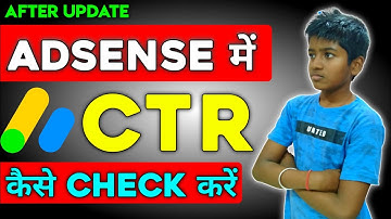 How To Check CTR In Google Adsense After Update | Google Adsense mai CTR Kaise Check Kare.