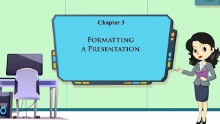 Formatting a presentation | class 5 | game changer book