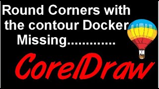 Famous Corel Draw Tips & Tricks Contour Problems NO ROUND CORNERS Wealth