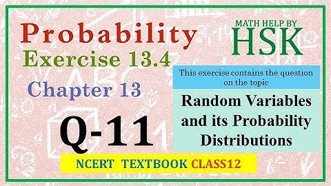 probability ex13#4 q11 class 12 maths ncert textbook solution