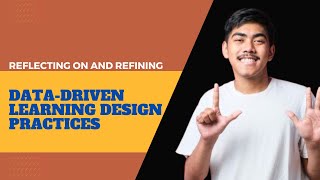 DDLD Course: Navigating Continuous Improvement: Refining Data-Driven Learning Design 18