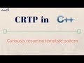 Crtp   curiously recurring template pattern in c