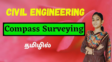Compass Surveying | CIVIL | TNPSC JDO | TNPSC AE | IES | Videos in Tamil