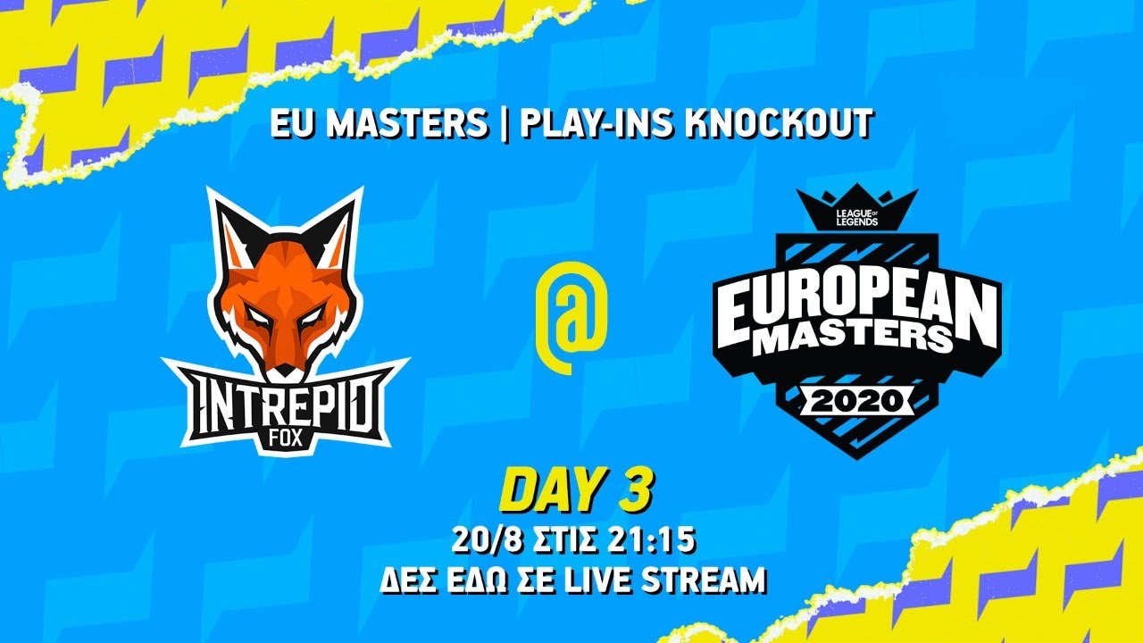 INTREPID FOX | DAY 3 | EU MASTERS PLAY-INS KNOCKOUT | WHAT'S UP