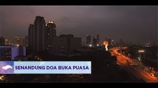 SENANDUNG DOA BUKA PUASA RAMADHAN 2015 - RTV
