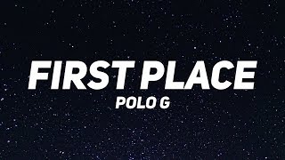 Polo G, Lil Tjay - First Place (Lyrics)