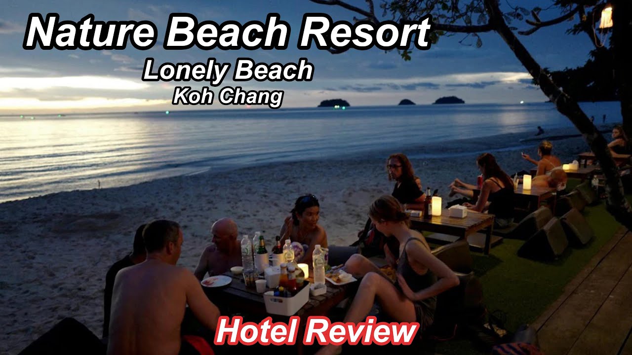 Nature Beach Resort, Lonely Beach Koh Chang, Where to Stay in Koh Chang, Hotel Review.