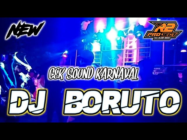 DJ KARA BORUTO || BASS HOREGG UNTUK CEK SOUND KARNAVAL || by r2 project official remix class=