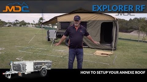 How to: Setup Annexe, Walls & Floor MDC EXPLORER RF Camper Trailer