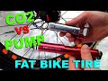 CO2 vs Mini Bike Pump - Fatbike Tire