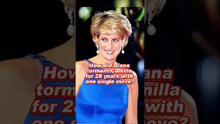 How did Diana torment Camilla for 28 years with one single move? #diana #camilla #royal #queen