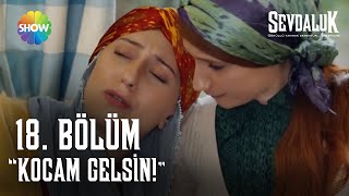 Hilmiye Bayıldı - Sevdaluk 18. Bölüm